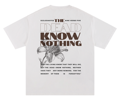 Dead Know Nothing T-shirt