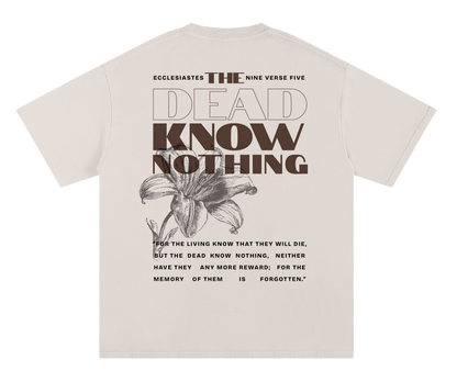 Dead Know Nothing T-shirt