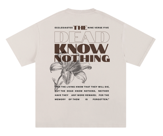 Dead Know Nothing T-shirt
